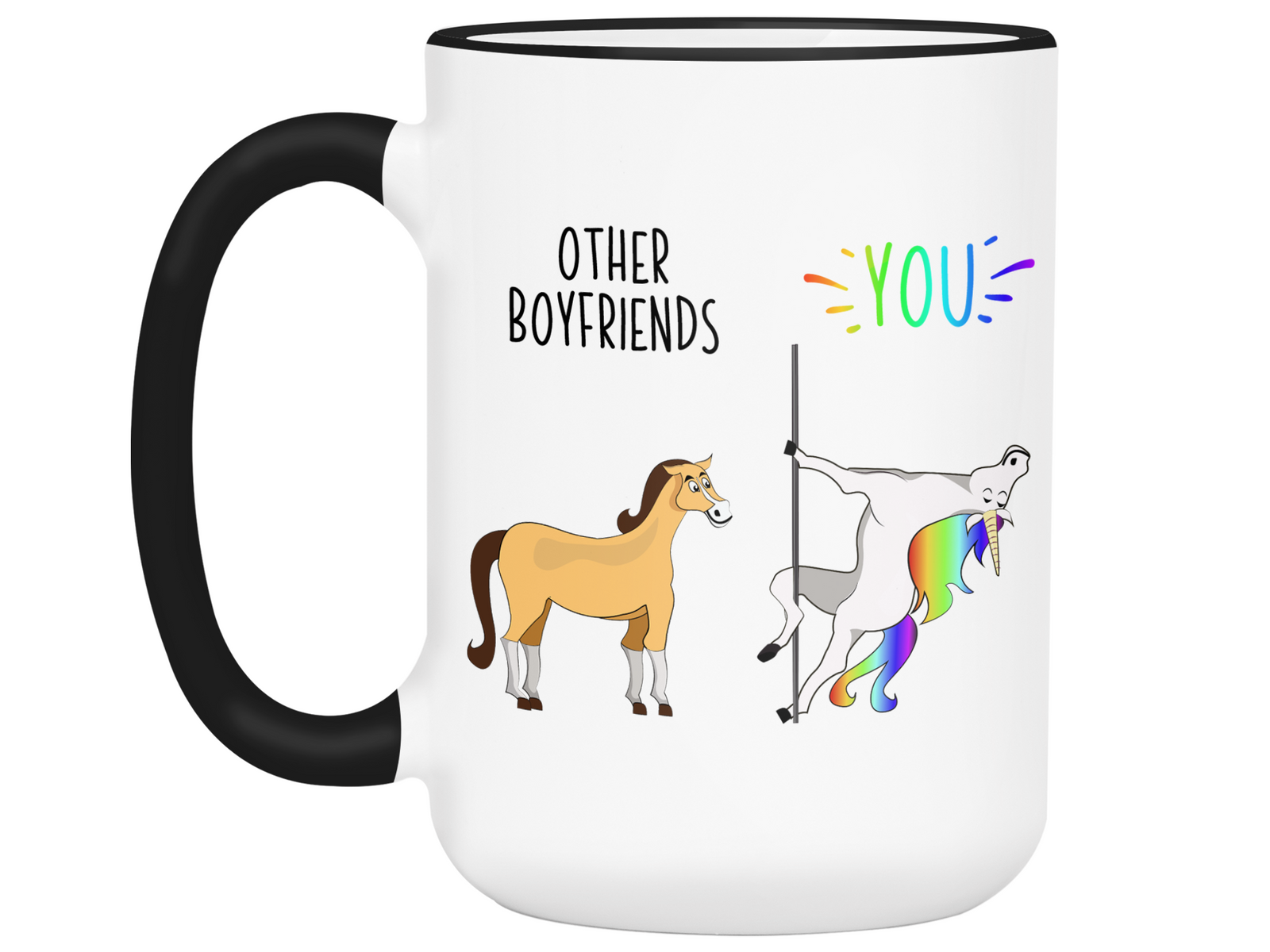 Boyfriend Gifts - Other Boyfriends You Funny Unicorn Coffee Mug
