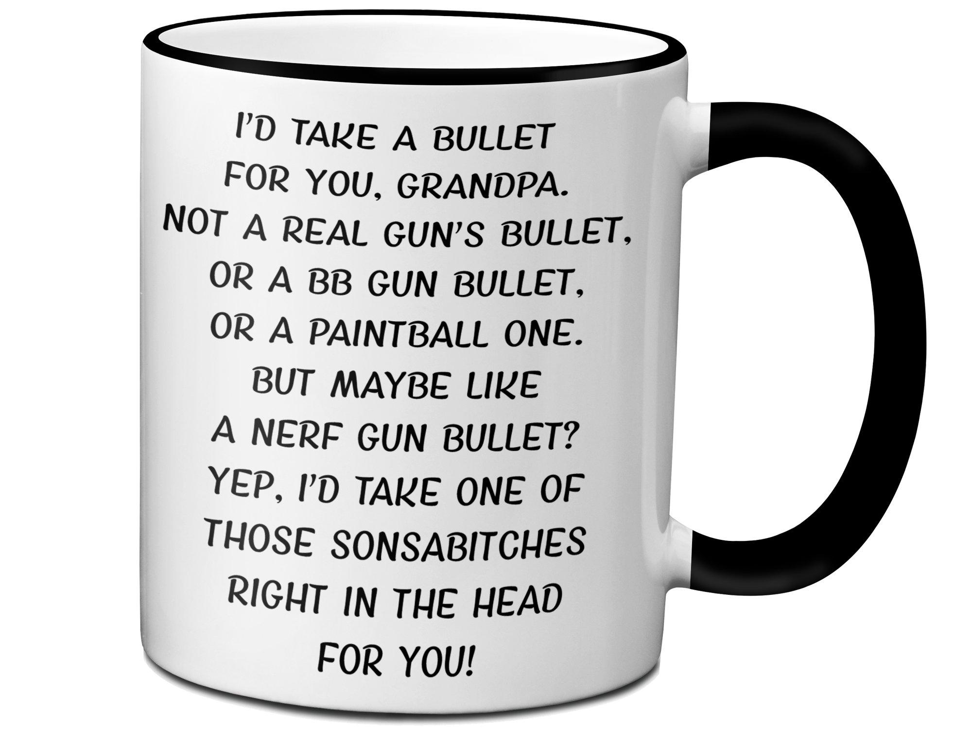 Funny Gifts for Grandpas - I'd Take a Bullet for You Grandpa Gag Coffee Mug