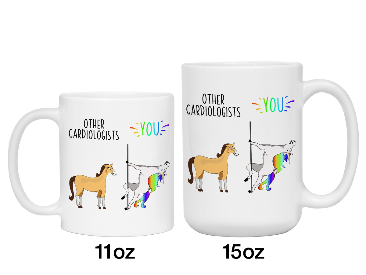 Cardiologist Gifts - Other Cardiologists You Funny Unicorn Coffee Mug