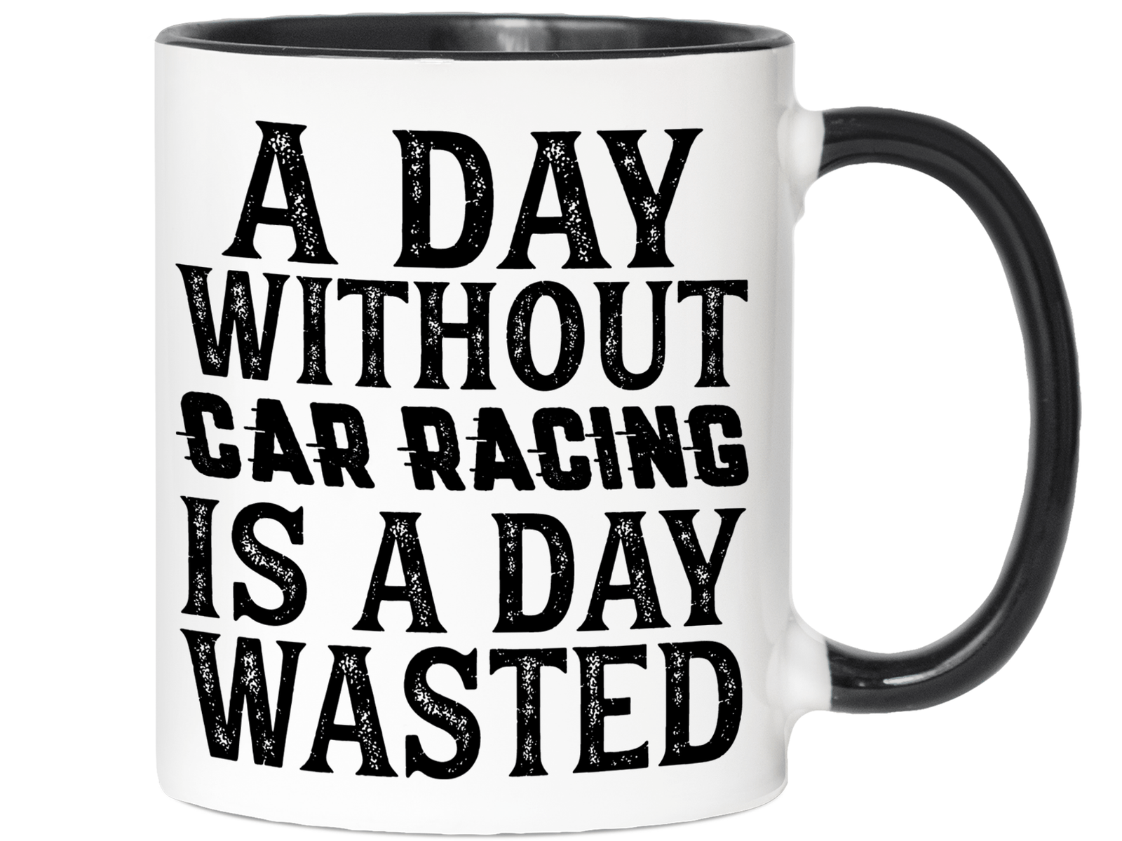 Car Racing Mug - Funny Coffee Mug for Car Racers - Racing Gifts - Motocross - Sprint Car - Drag Car Racing