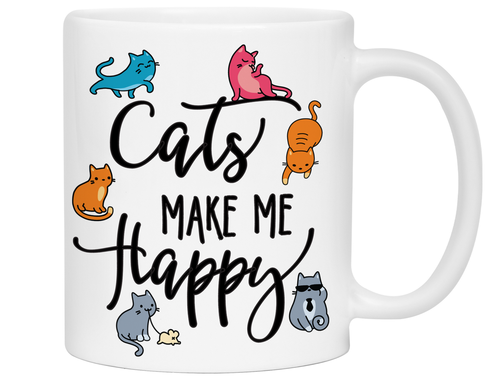 Cats Make Me Happy Funny Coffee Mug - Cat Lover Gifts - Crazy Cat Lady Gift Idea