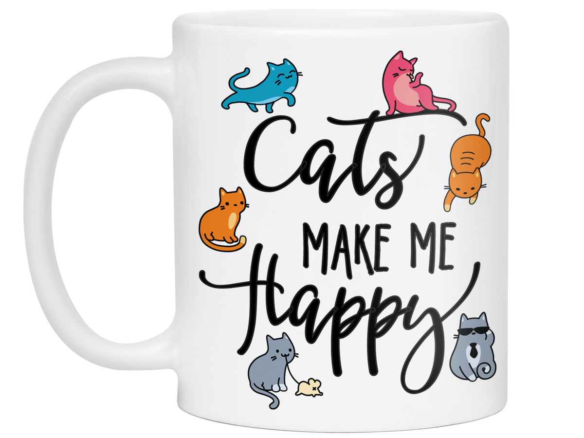 Cats Make Me Happy Funny Coffee Mug - Cat Lover Gifts - Crazy Cat Lady Gift Idea