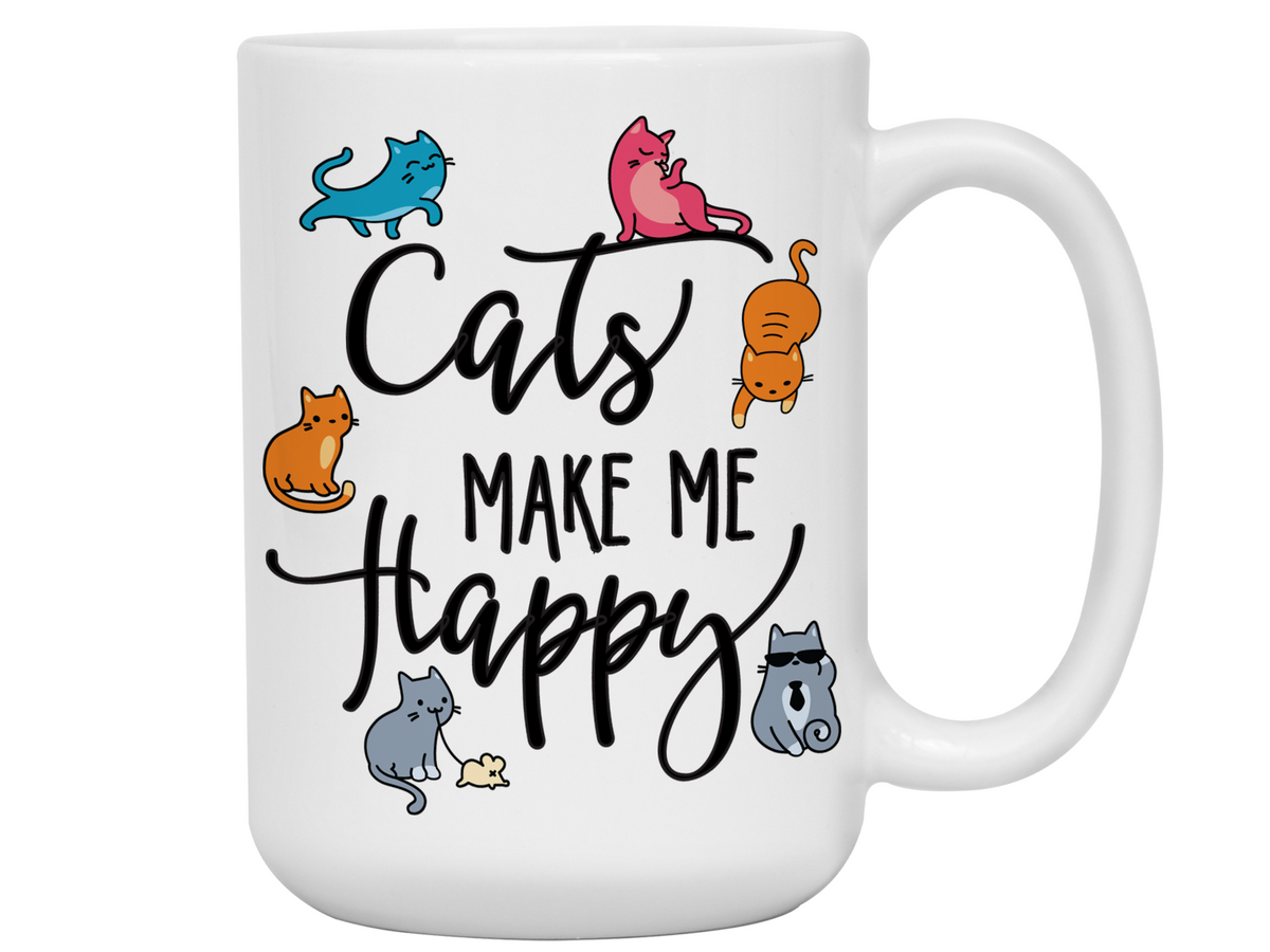Cats Make Me Happy Funny Coffee Mug - Cat Lover Gifts - Crazy Cat Lady Gift Idea