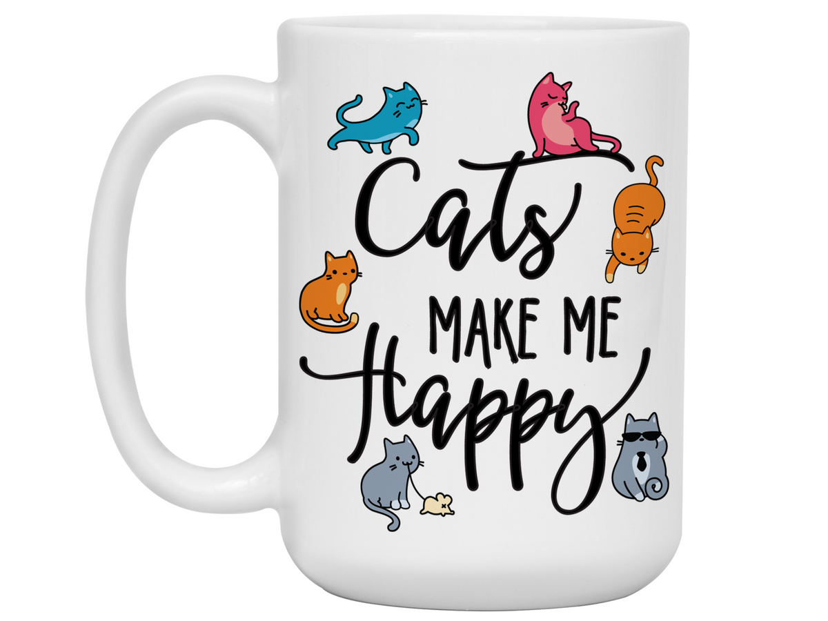 Cats Make Me Happy Funny Coffee Mug - Cat Lover Gifts - Crazy Cat Lady Gift Idea