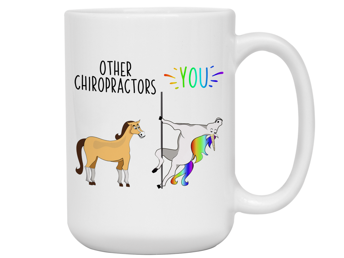 Chiropractor Gifts - Other Chiropractors You Funny Unicorn Coffee Mug