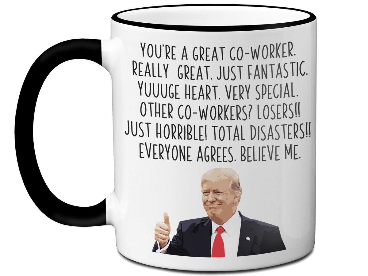 Funny Co-worker Gifts - Trump Great Fantastic Co-worker Coffee Mug
