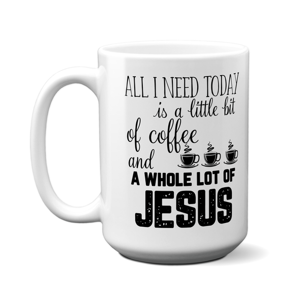 All I Need Today Coffee Mug // Coffee and Jesus Mug // Inspirational M –  Fox & Scout Designs