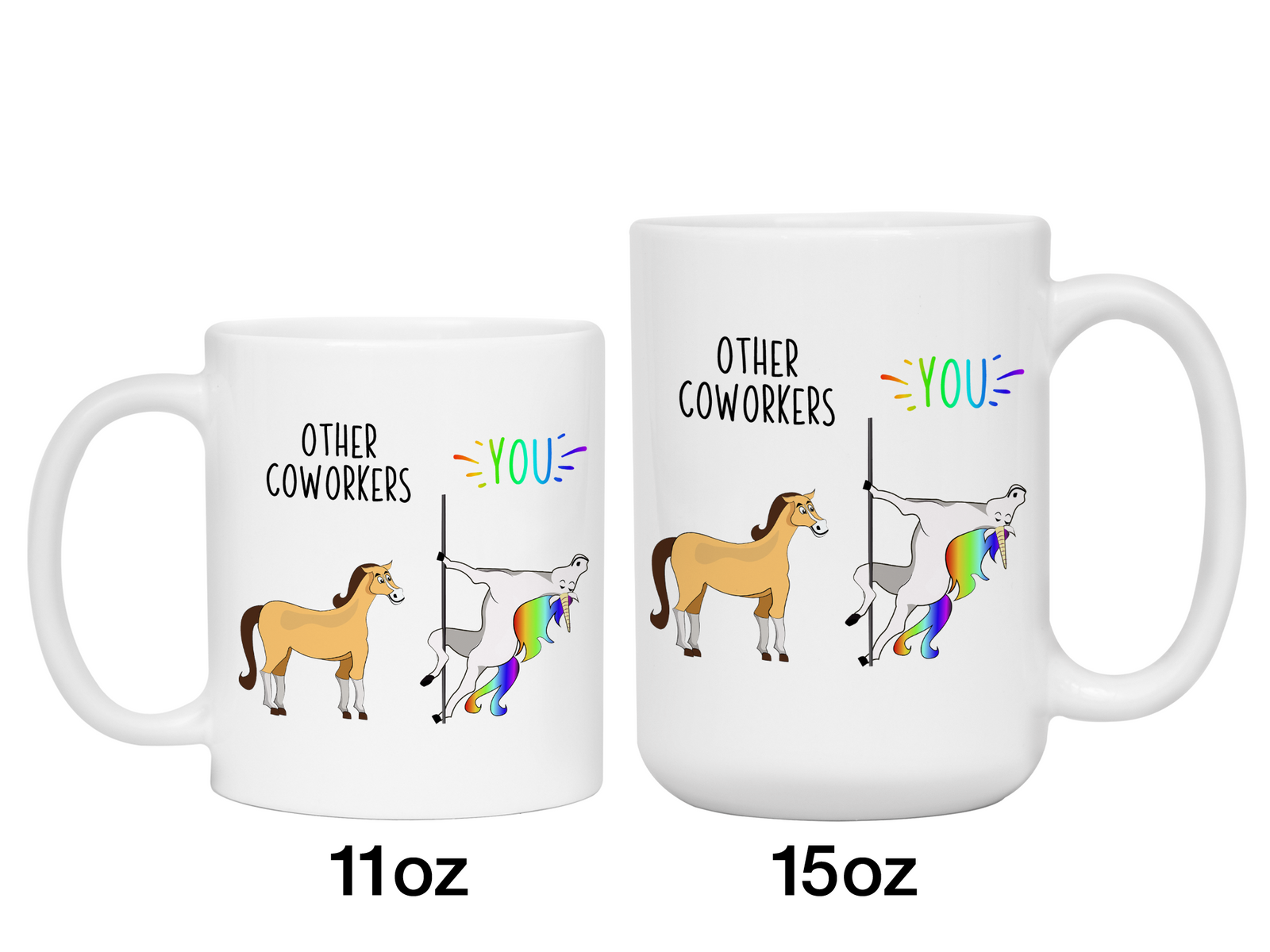 Coworker Gifts - Other Coworkers You Funny Unicorn Coffee Mug