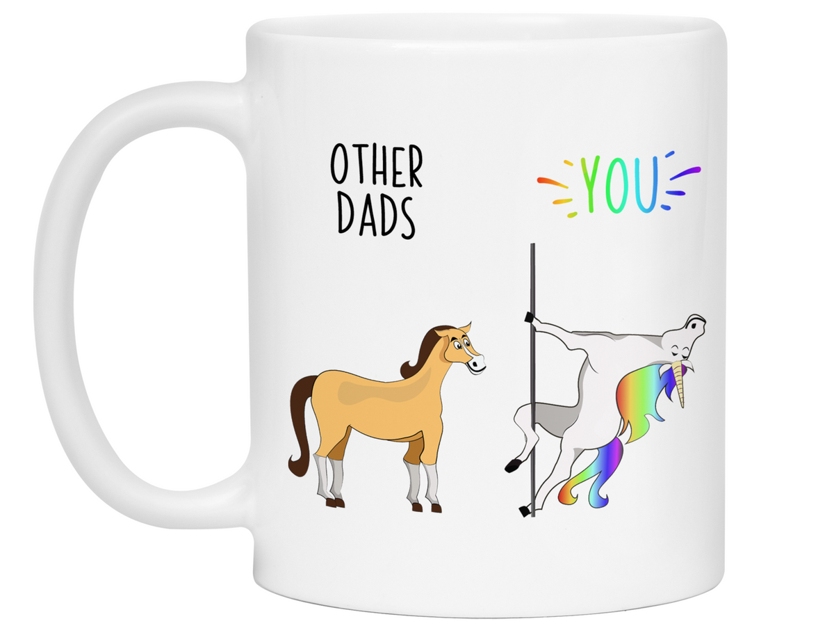 Funny Dad Gifts - Other Dads You Gag Unicorn Coffee Mug - Father's Day Gift Idea