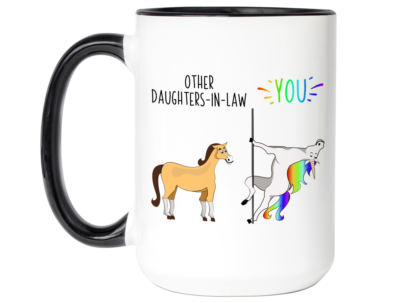 Daughter-in-law Gifts - Other Daughters-in-law You Funny Unicorn Coffee Mug