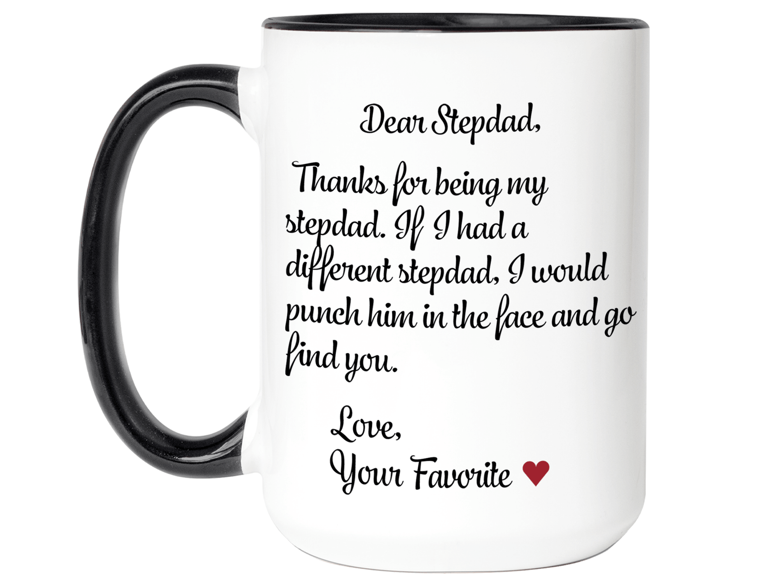 Funny Gifts for Stepdads - Thanks for Being My Stepdad Gag Coffee Mug - Father's Day Gift Idea