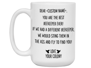Personalized Funny Coffee Mug for Beekeepers - You're The Best Beekeeper Ever Gag Gift Idea