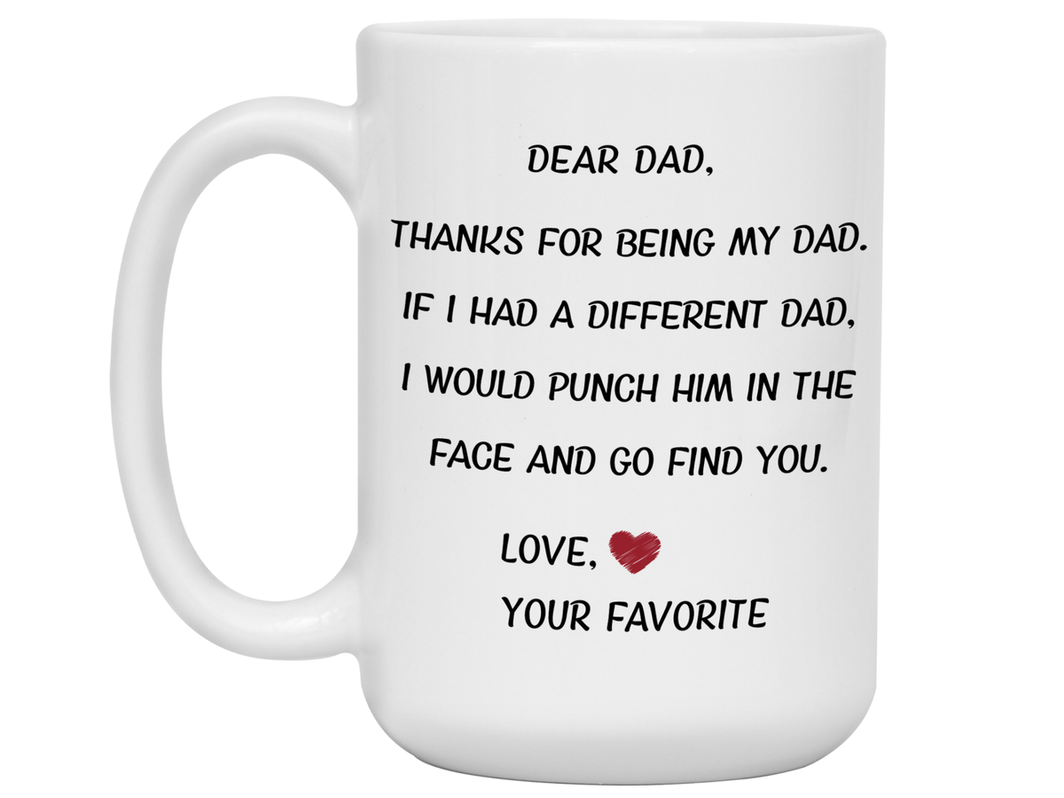 Funny Gifts for Dads - Thanks for Being My Dad Gag Coffee Mug - Father's Day Gift Idea #2