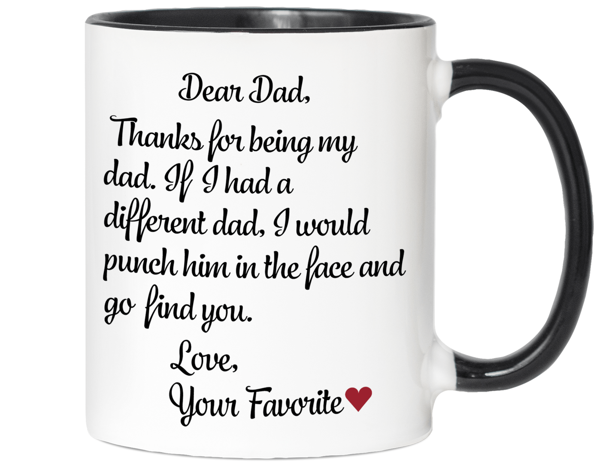 Funny Gifts for Dads - Thanks for Being My Dad Gag Coffee Mug - Father's Day Gift Idea