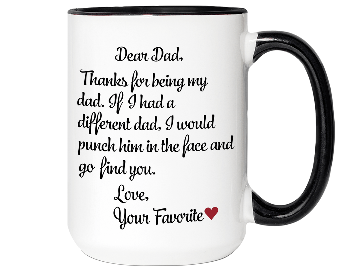 Funny Gifts for Dads - Thanks for Being My Dad Gag Coffee Mug - Father's Day Gift Idea