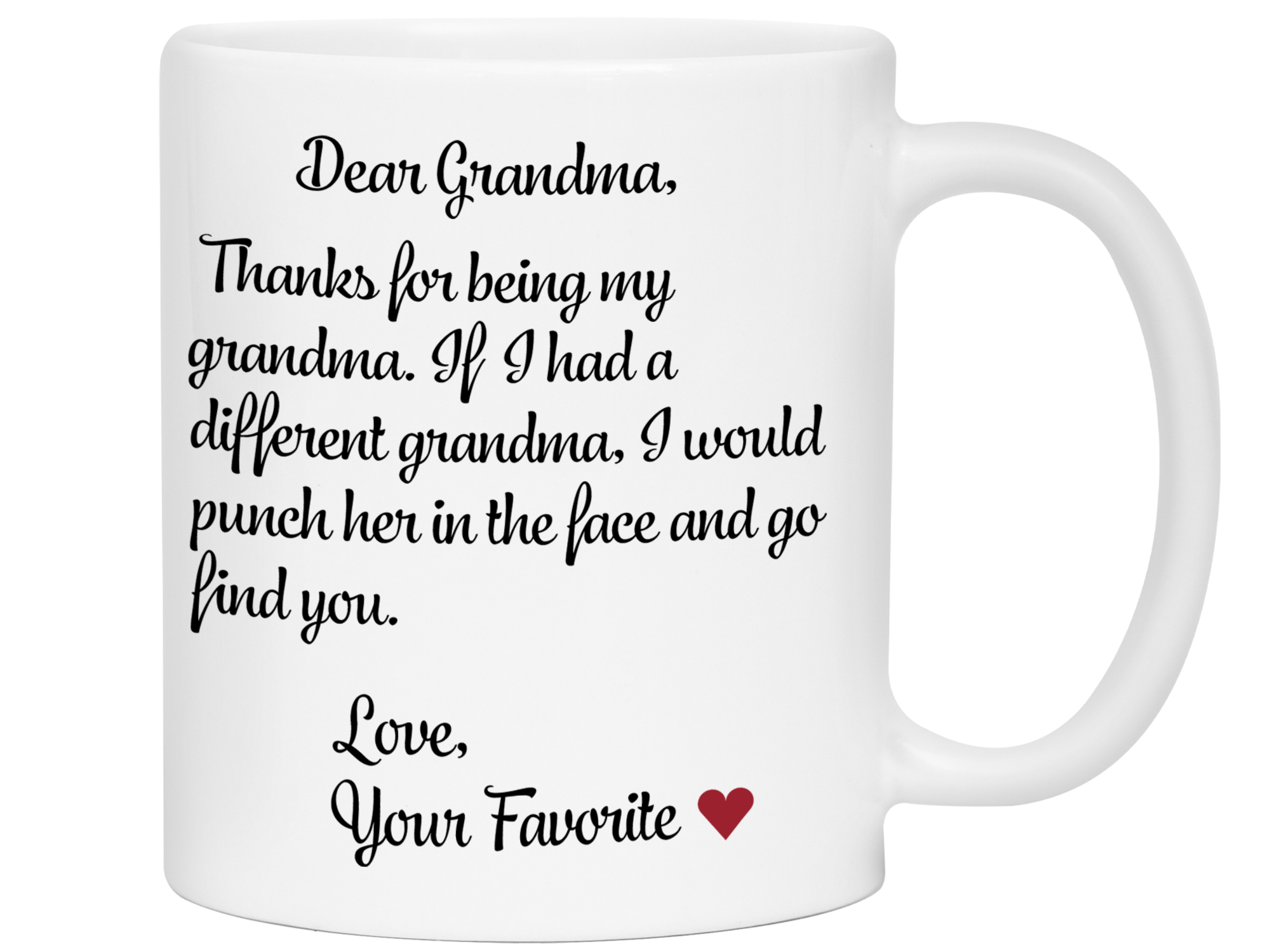 Funny Gifts for Grandmas - Thanks for Being My Grandma Gag Coffee Mug