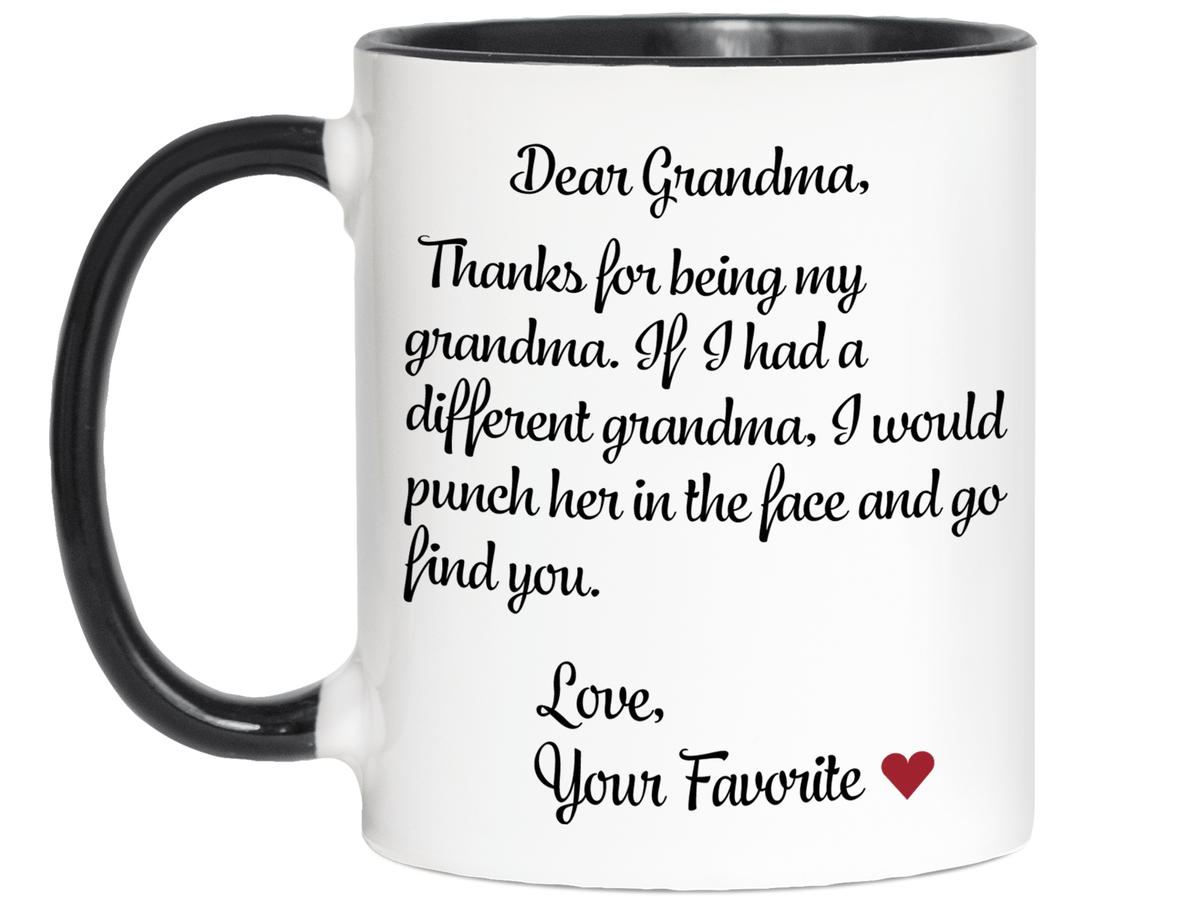 Funny Gifts for Grandmas - Thanks for Being My Grandma Gag Coffee Mug