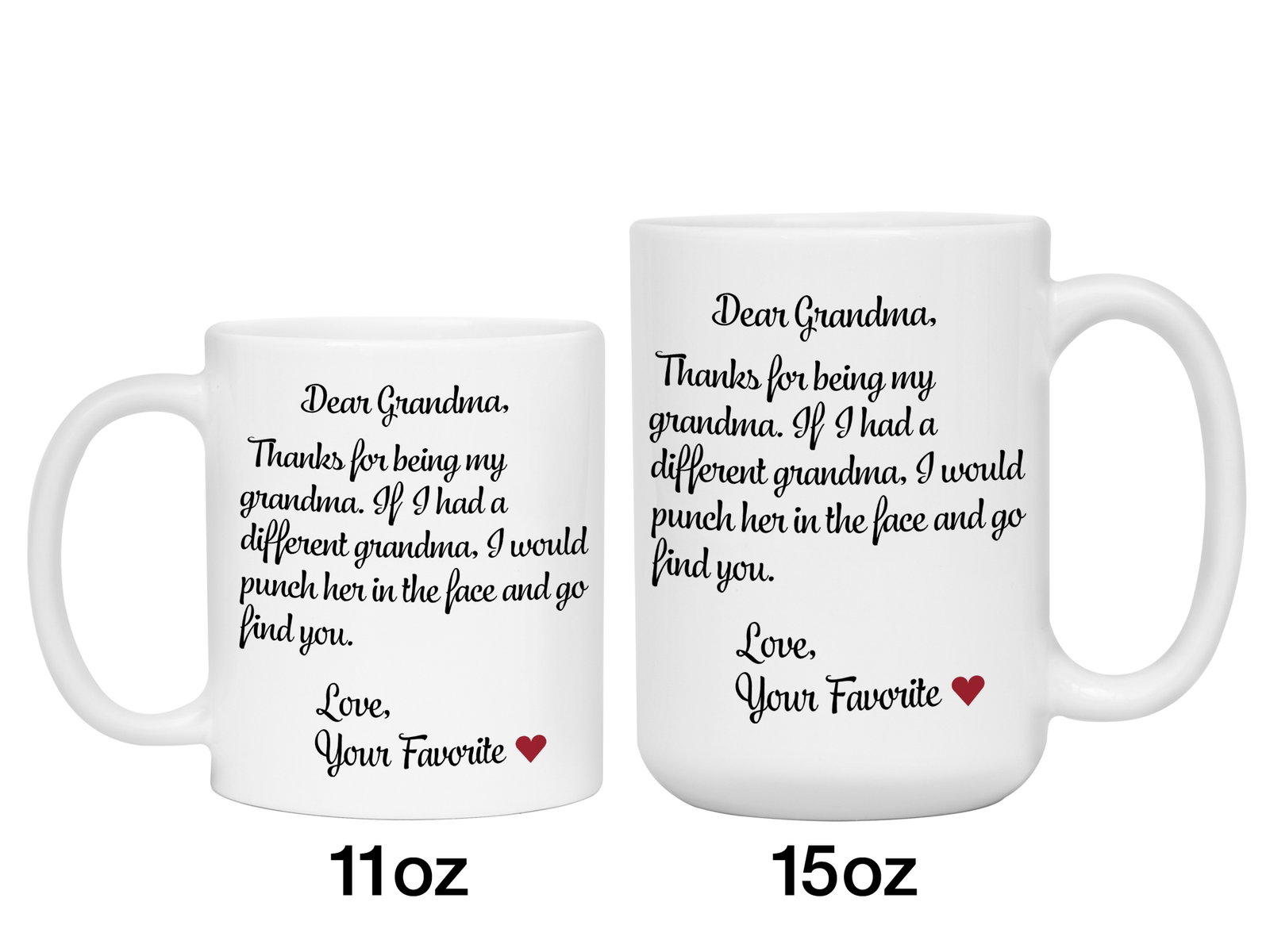 Funny Gifts for Grandmas - Thanks for Being My Grandma Gag Coffee Mug