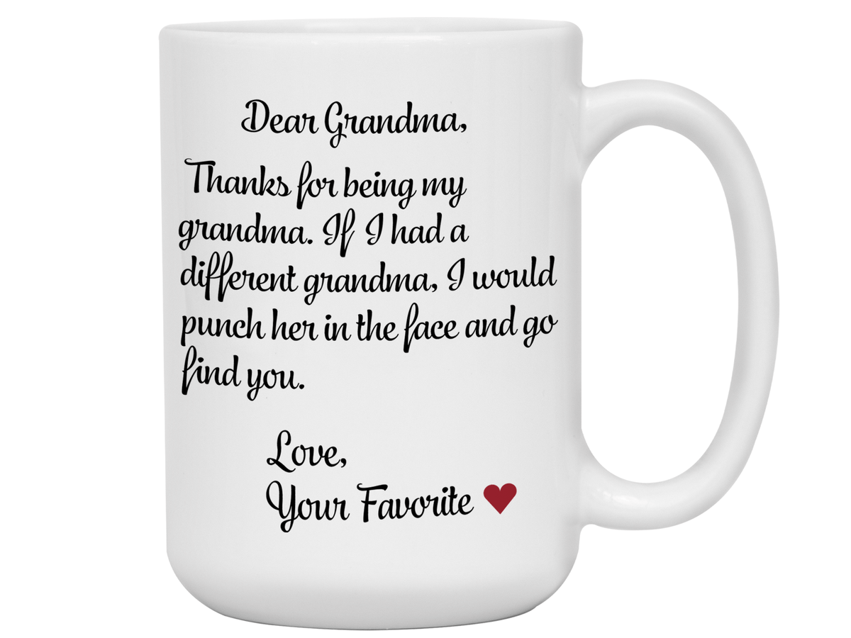 Funny Gifts for Grandmas - Thanks for Being My Grandma Gag Coffee Mug