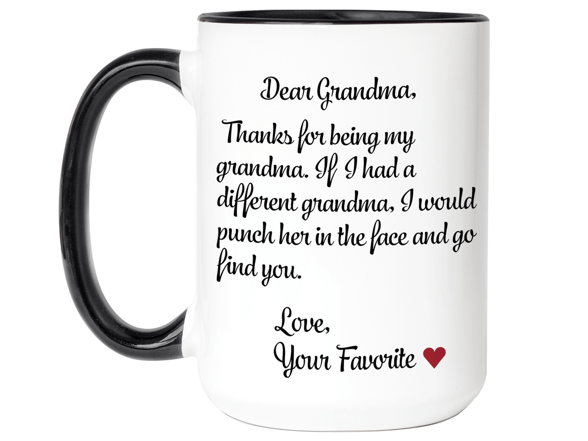 Funny Gifts for Grandmas - Thanks for Being My Grandma Gag Coffee Mug