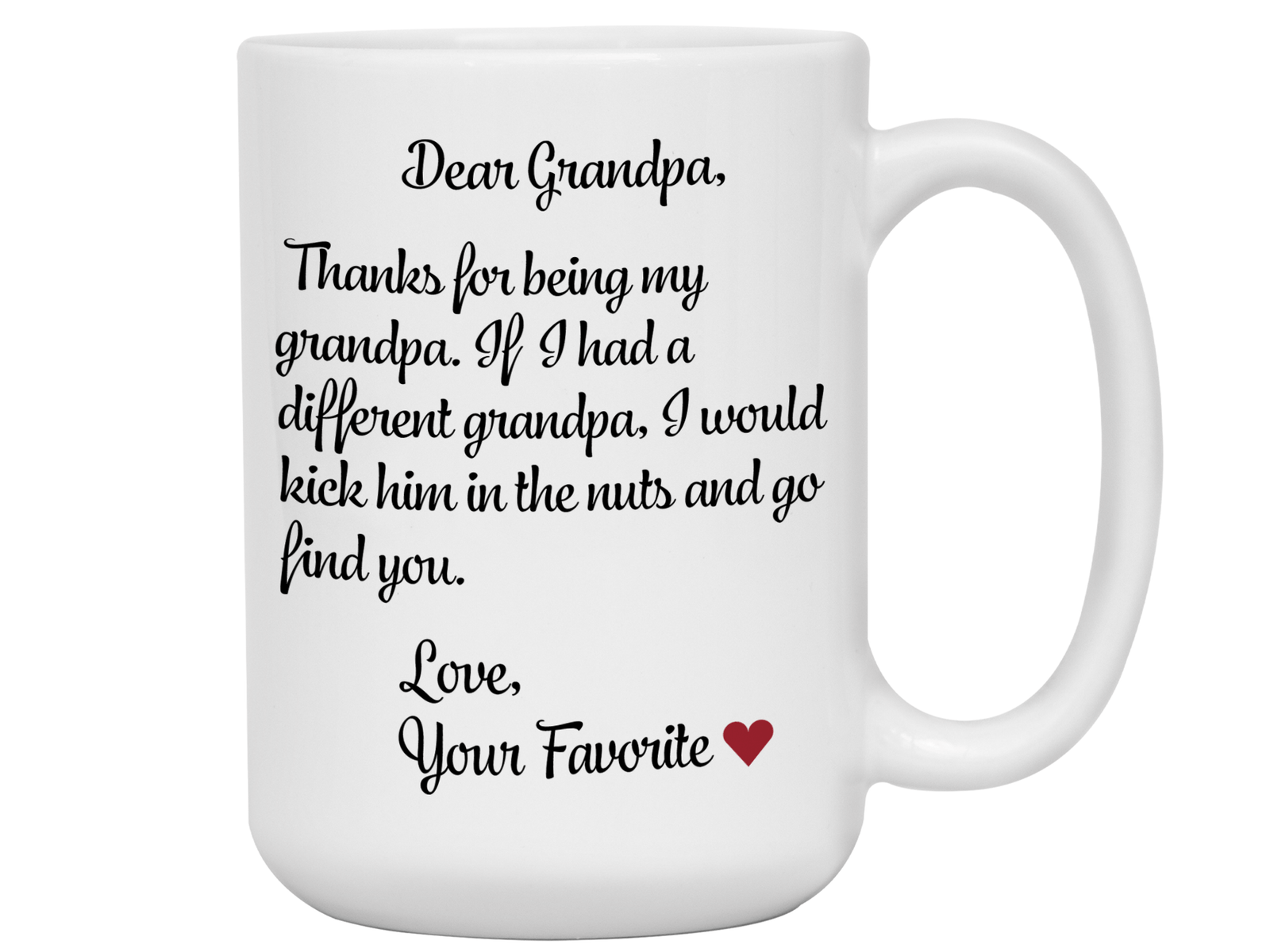 Funny Gifts for Grandpas - Thanks for Being My Grandpa Gag Coffee Mug