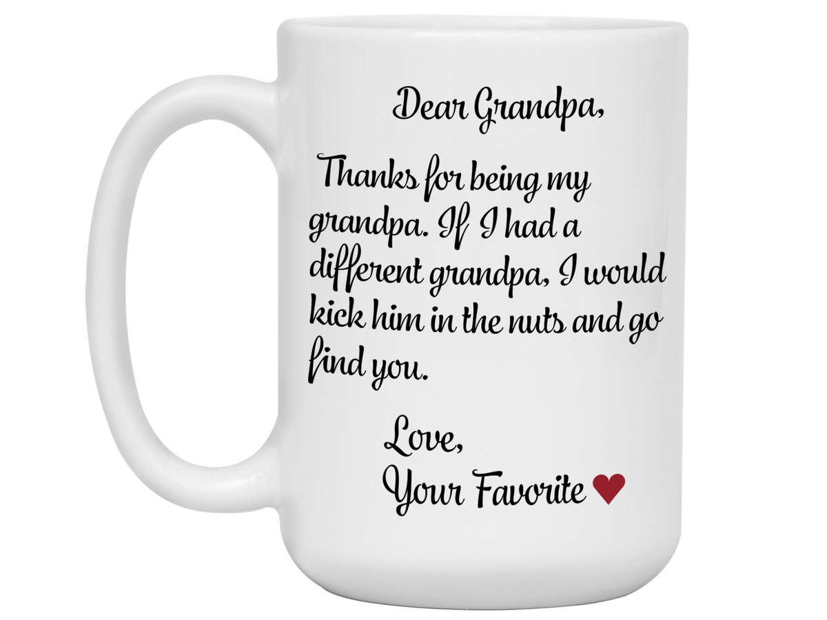 Funny Gifts for Grandpas - Thanks for Being My Grandpa Gag Coffee Mug
