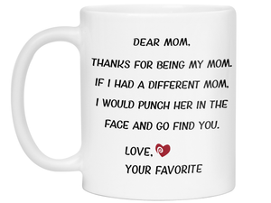 Funny Gifts for Moms - Thanks for Being My Mom Gag Coffee Mug - Mother's Day Gift Idea #2