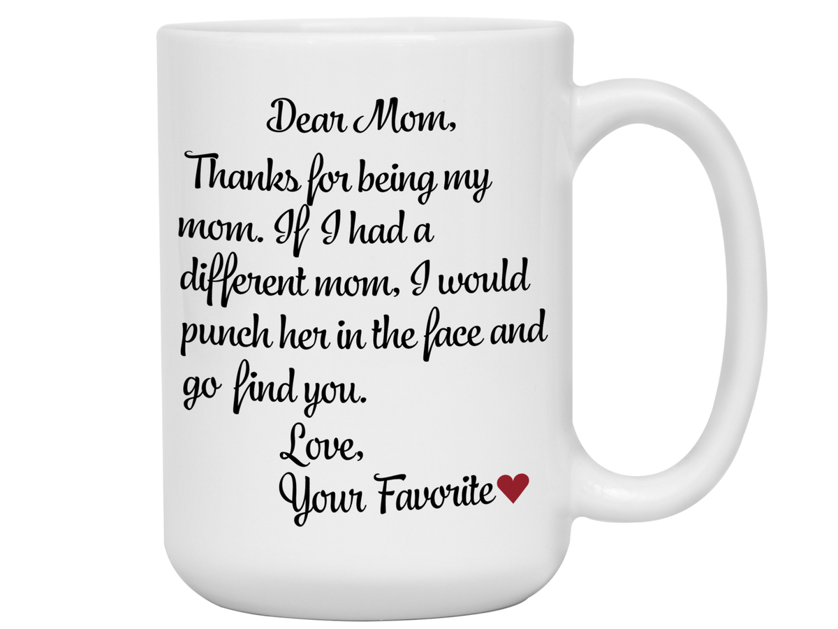 Funny Gifts for Moms - Thanks for Being My Mom Gag Coffee Mug - Mother's Day Gift Idea