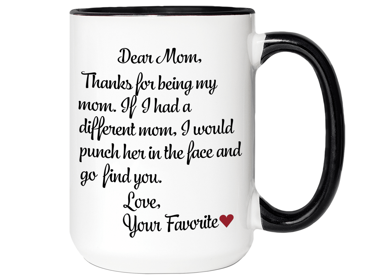 Funny Gifts for Moms - Thanks for Being My Mom Gag Coffee Mug - Mother's Day Gift Idea