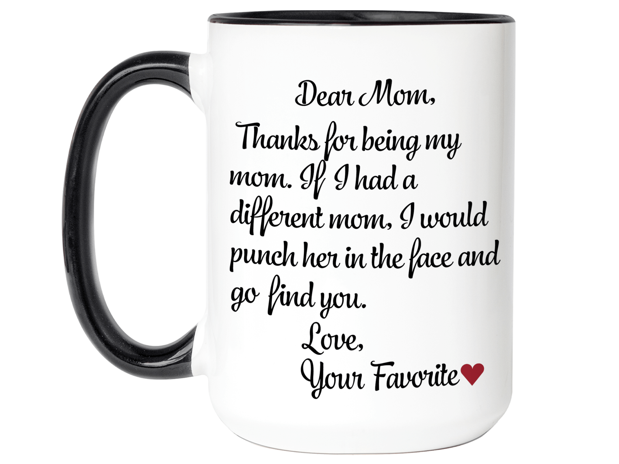 Funny Gifts for Moms, Mother's Day Gifts, Mom Birthday Gift, Mom Gag Cup,  Dear Mom Thanks for Being My Mom, Birthday Gifts for Moms 