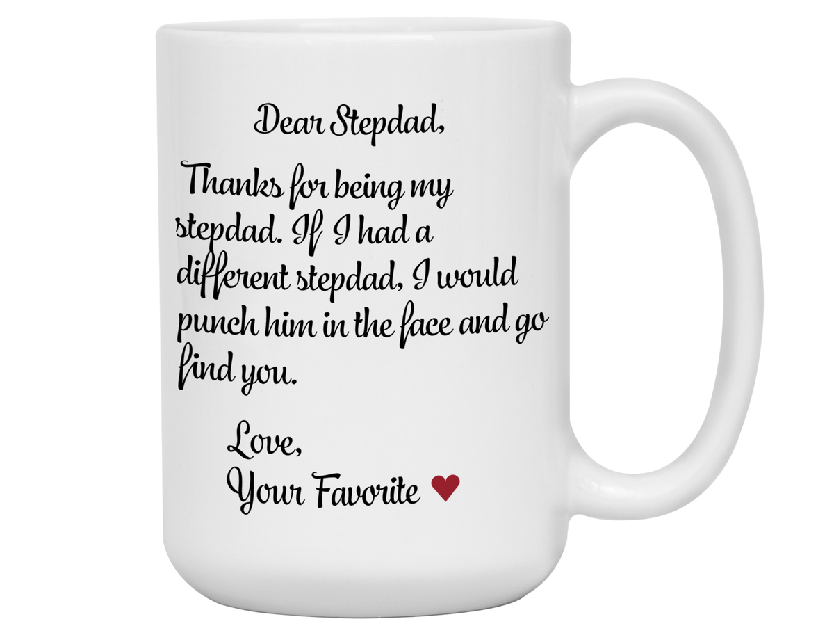 Funny Gifts for Stepdads - Thanks for Being My Stepdad Gag Coffee Mug - Father's Day Gift Idea
