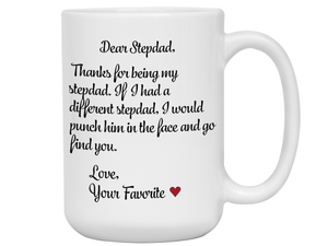 Funny Gifts for Stepdads - Thanks for Being My Stepdad Gag Coffee Mug - Father's Day Gift Idea