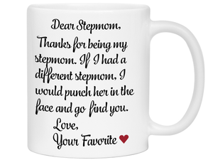 Funny Gifts for Stepmoms - Thanks for Being My Stepmom Gag Coffee Mug - Mother's Day Gift Idea