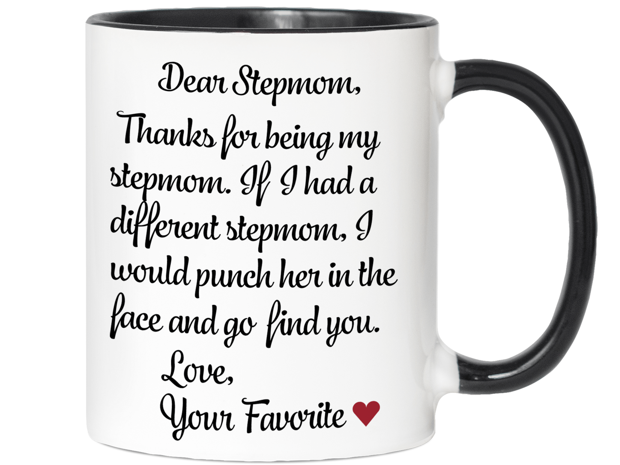 Funny Gifts for Stepmoms - Thanks for Being My Stepmom Gag Coffee Mug - Mother's Day Gift Idea