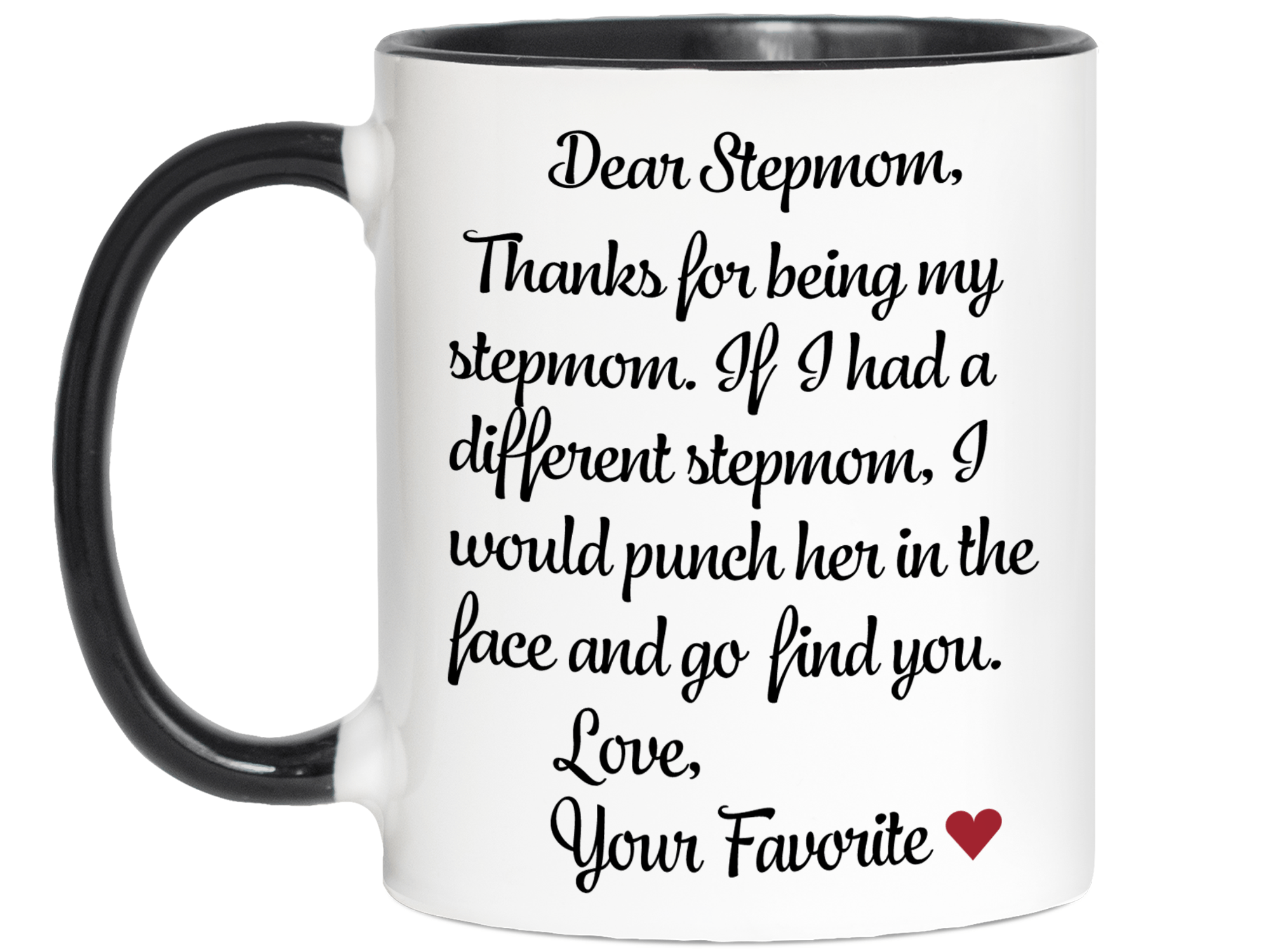 Funny Gifts for Moms - Thanks for Being My Mom Gag Coffee Mug