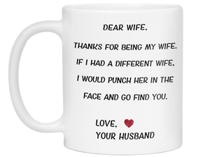 Funny Gifts for Wives - Thanks for Being My Wife Gag Coffee Mug - Mother's Day Gift Idea