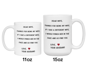 Funny Gifts for Wives - Thanks for Being My Wife Gag Coffee Mug - Mother's Day Gift Idea