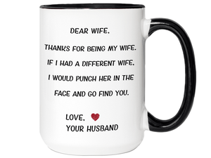 Funny Gifts for Wives - Thanks for Being My Wife Gag Coffee Mug - Mother's Day Gift Idea