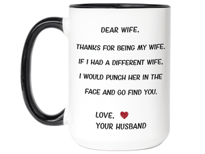 Funny Gifts for Wives - Thanks for Being My Wife Gag Coffee Mug - Mother's Day Gift Idea