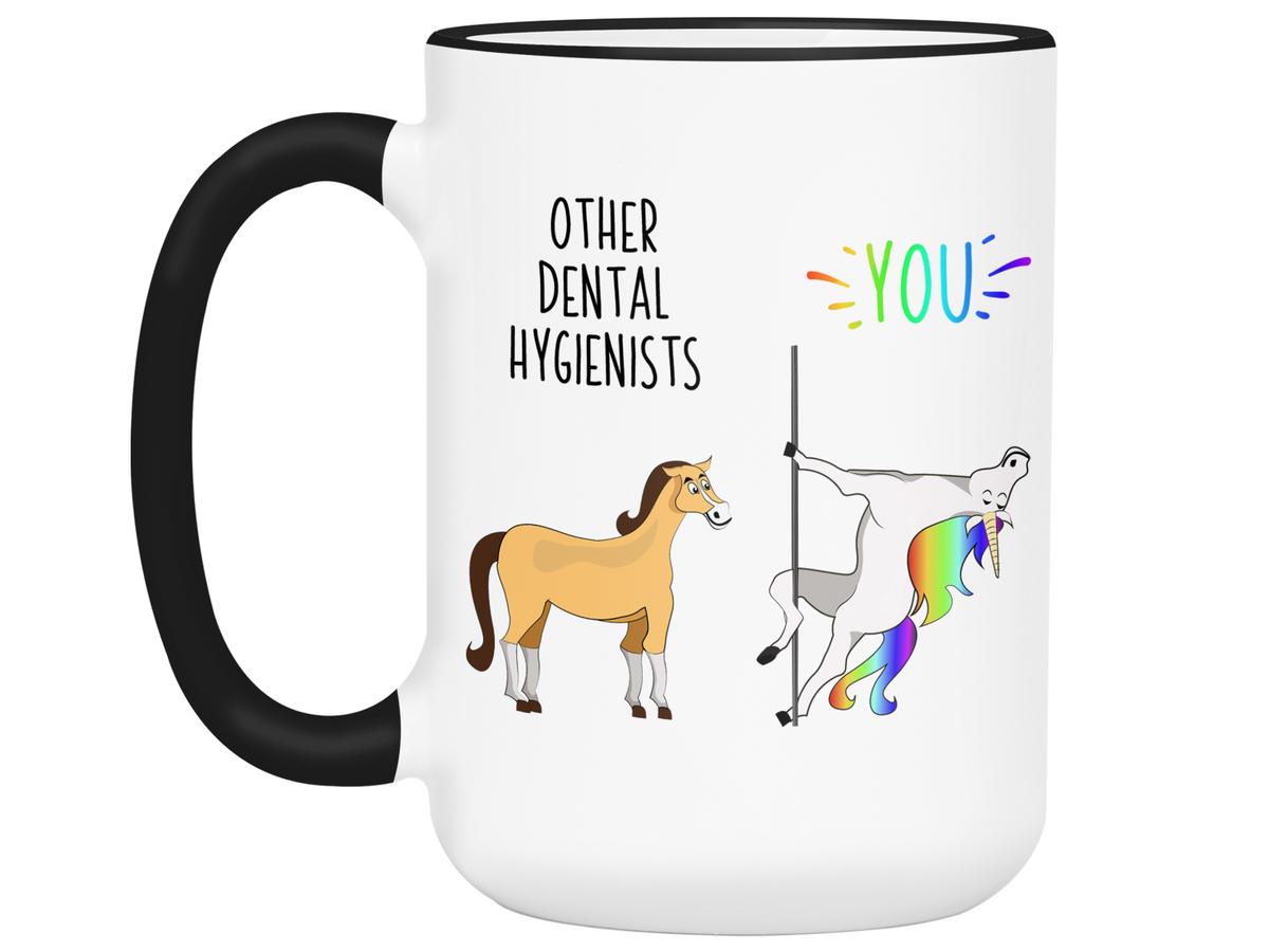 Dental Hygienist Gifts - Other Dental Hygienists You Funny Unicorn Coffee Mug