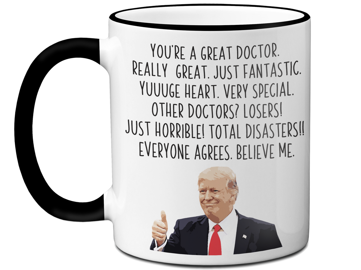 Funny Doctor Gifts - Trump Great Fantastic Doctor Coffee Mug