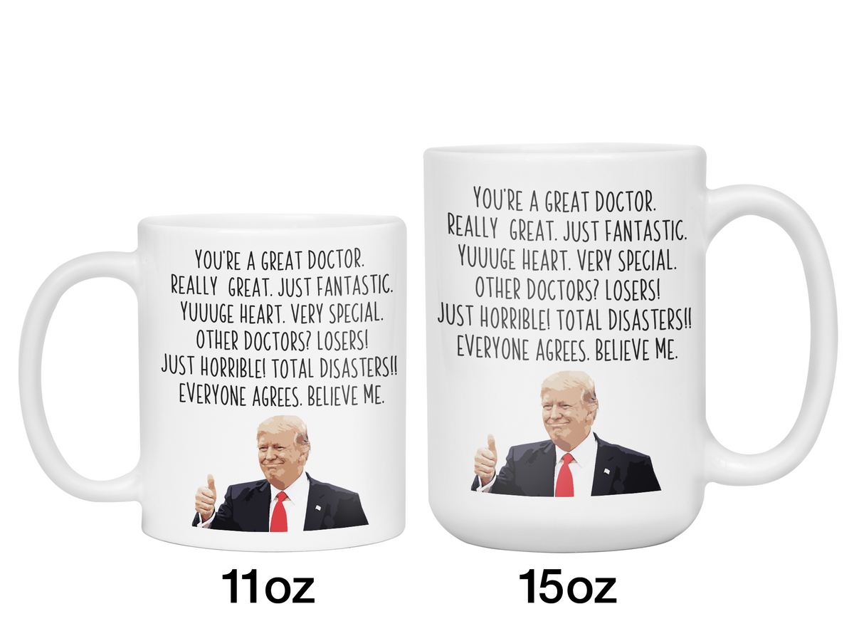 Funny Doctor Gifts - Trump Great Fantastic Doctor Coffee Mug