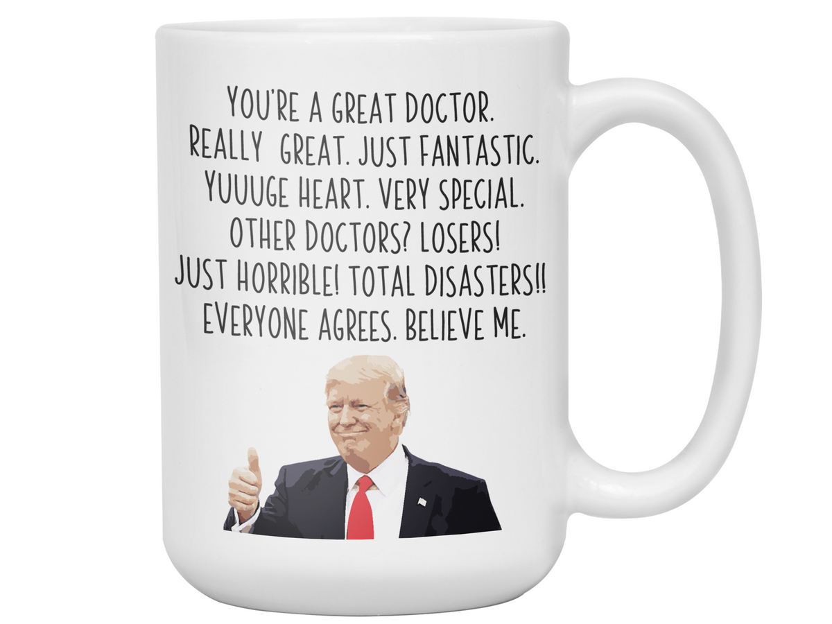 Funny Doctor Gifts - Trump Great Fantastic Doctor Coffee Mug