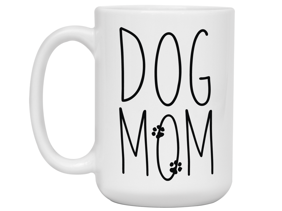 Dog Mom Gifts - Dog Mom Coffee Mug - Mother's Day Gift Idea for Dog Moms