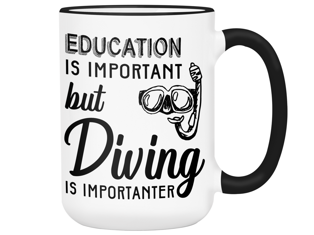 Education Is Important, But Diving Is Importanter Funny Coffee Mug Tea Cup
