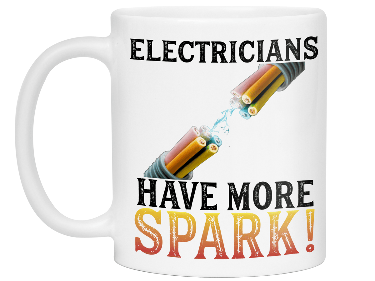 Funny Gifts for Electricians - Electricians Have More Spark Coffee Mug