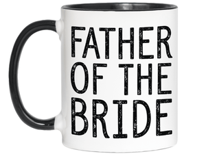 Father Of The Bride Coffee Mug Tea Cup - Wedding Gift Idea #2