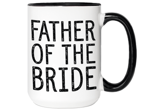 Father Of The Bride Coffee Mug Tea Cup - Wedding Gift Idea #2