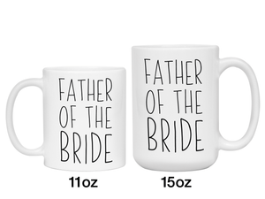 Father Of The Bride Coffee Mug Tea Cup - Wedding Gift Idea
