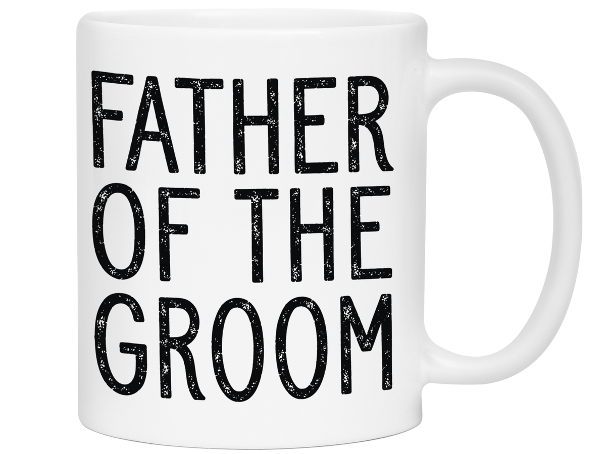 Father Of The Groom Coffee Mug Tea Cup - Wedding Gift Idea #2